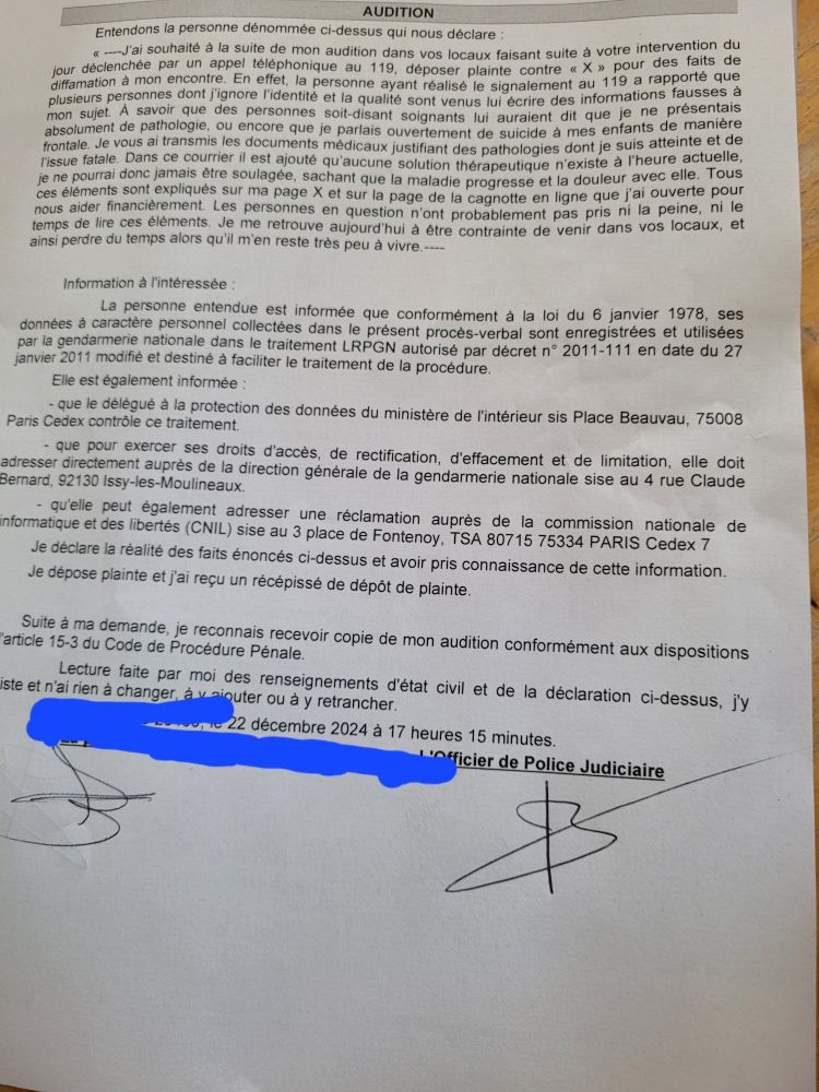 Photo du pv de plainte, où sont précisés les faits et la réalité constatée sur documents de mon état et de mon projet, ainsi que la qualité de soignants revendiquée par les personnes m'ayant diffamée.
