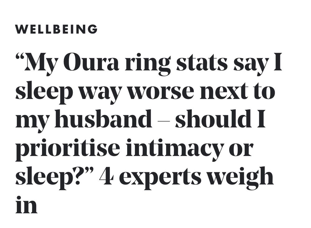 “My Oura ring stats say I sleep way worse next to my husband – should I prioritise intimacy or sleep?” 4 experts weigh in