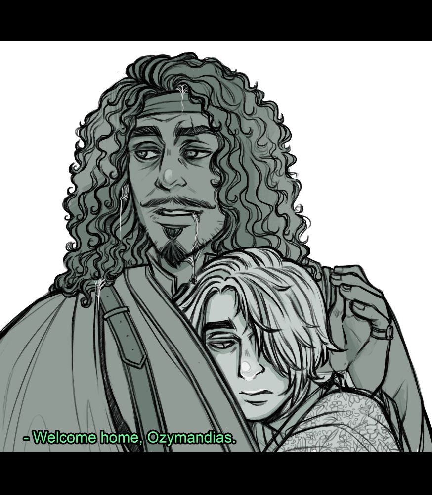 Digital sketch of Ozymandias with their backstory npc Lysander.

Ozymandias looks sad and pained while leaning against Lysander's chest, the latter has a mild smirk on his lips and raises one hand to hold the younger person close.

"Welcome home, Ozymandias" is written on the bottom like subtitles.