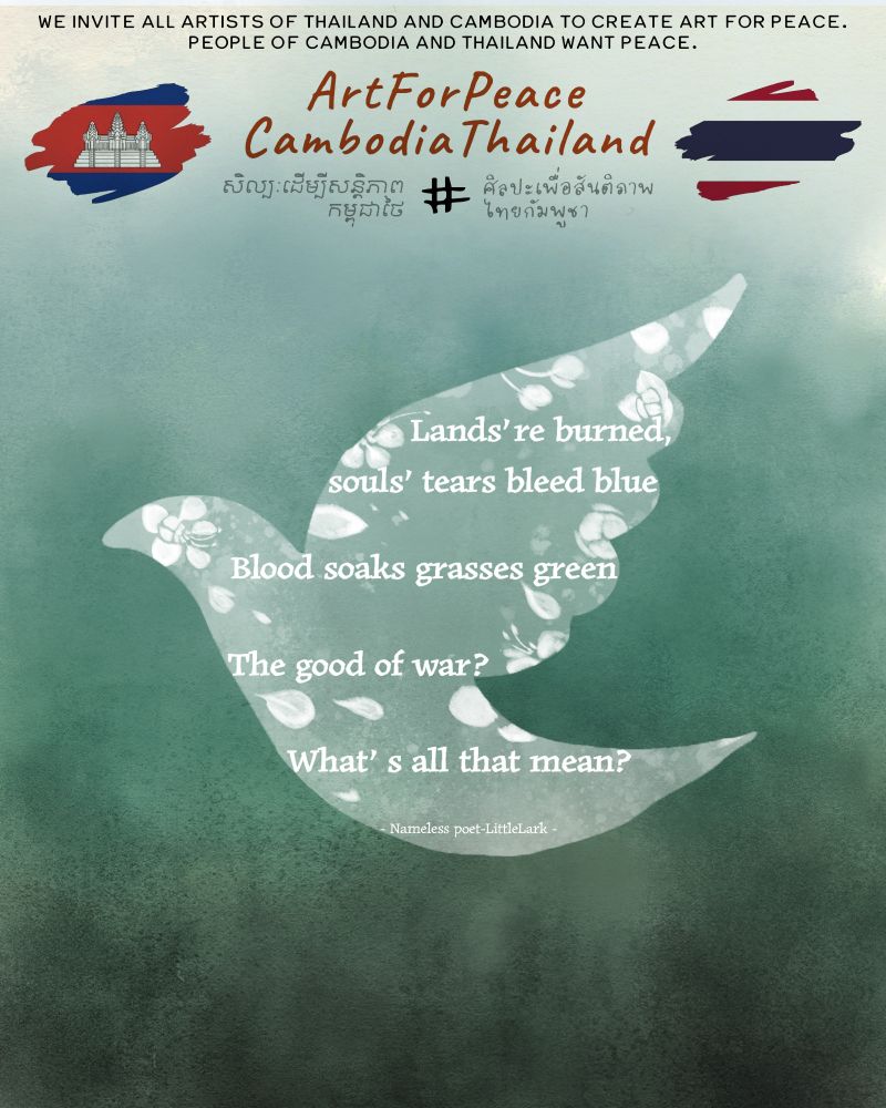 A white dove that formed from the petals of Romduol and Cassia Fistula with a poem:  Lands’re burned, souls’ tears bleed blue
Blood soaks grasses green
The good of war? What’ s all that mean?