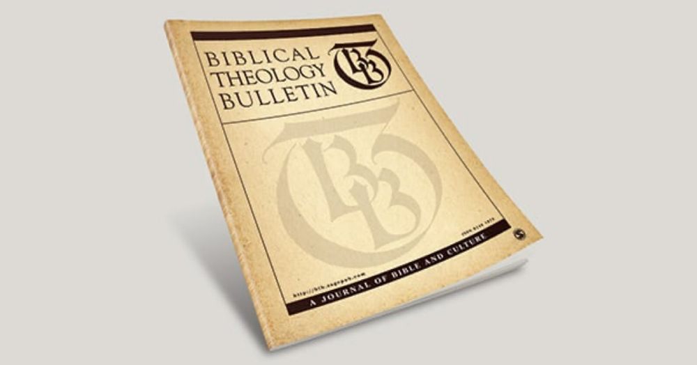 Biblical Theology Bulletin - Volume 54, Number 3, Aug 01, 2024