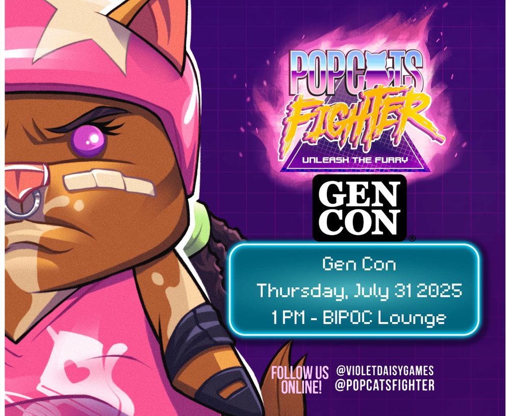 PopCats will be at Gen con. On Thursday, July 31, 2025 at 1 pm pt in the BIPOC lounge.
