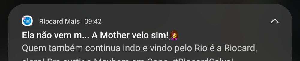 notificação push do Riocard Mais dizendo "Ela não vem m... A Mother veio sim!" 