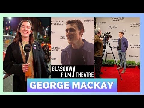 George MacKay at Glasgow Film Festival 25 | Popcorn Chat