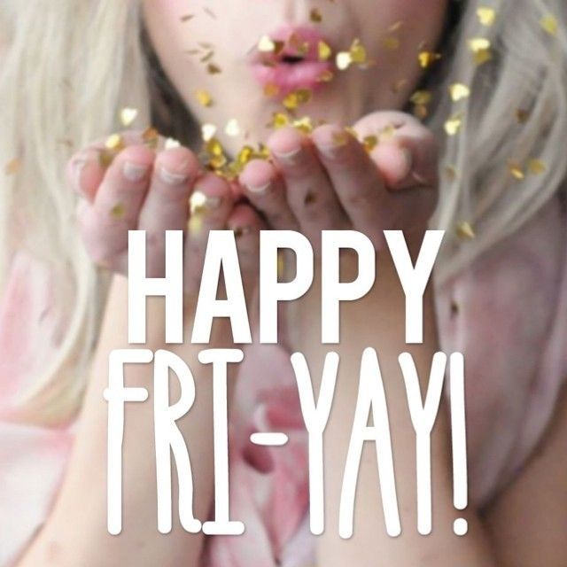 Picture of a blonde hair female blowing gold confetti out of her cupped hands. Text says Happy Fri-yay