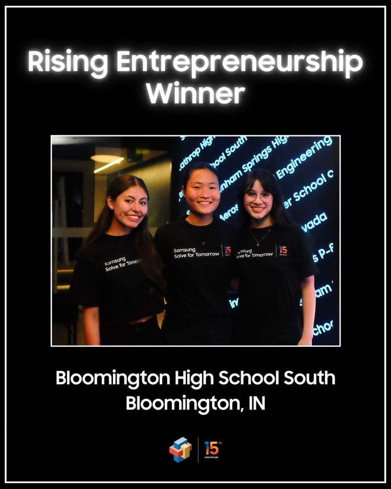 Text reads Rising Entrepreneurship Winner: Bloomington High School South, Bloomington Indiana, with a photo of three smiling high school girls in front of a digital display of school names 