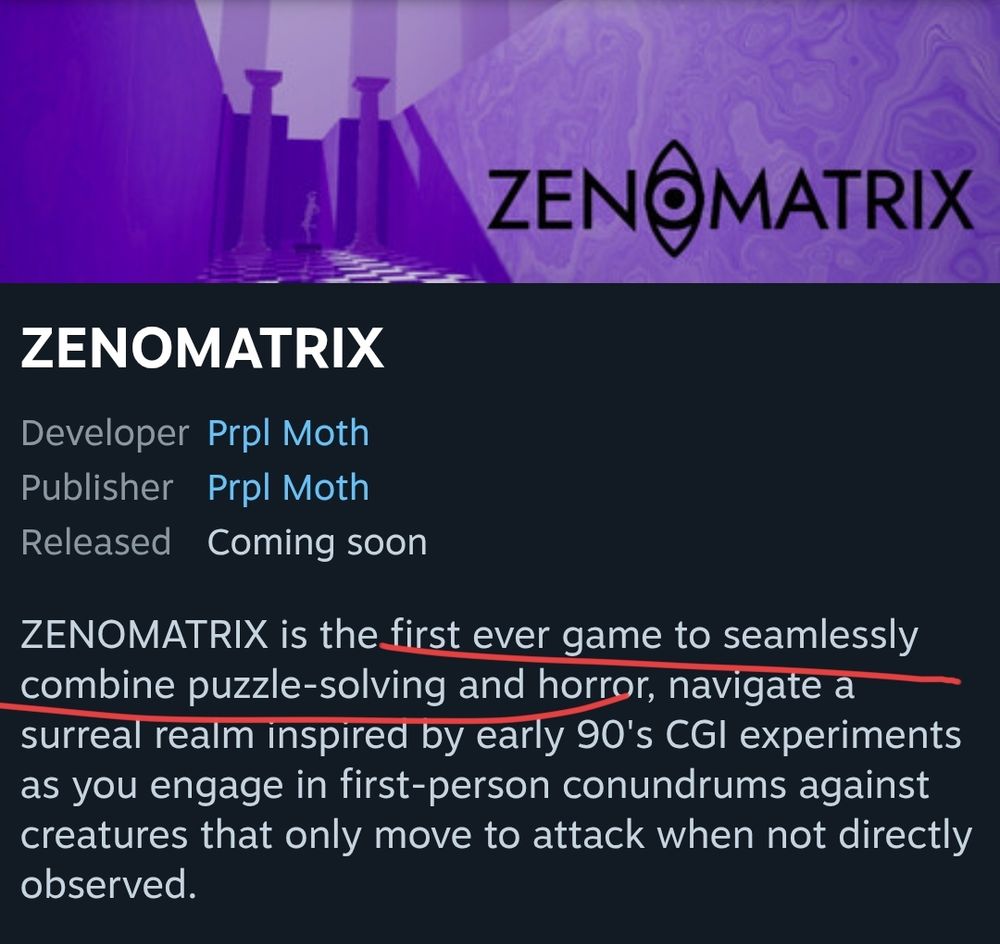 Description from a Steam games store page where I have underlined in red the claim that it is the "first ever game to seamlessly combine puzzle-solving and horror"