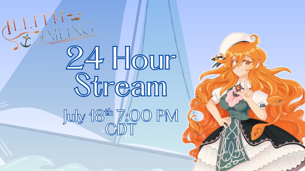 24 Hour Stream July 18th 7:00 PM CDT