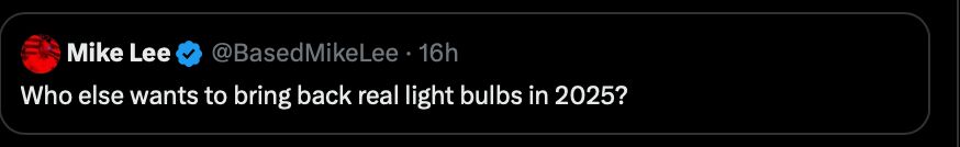Who else wants to bring back real light bulbs in 2025?