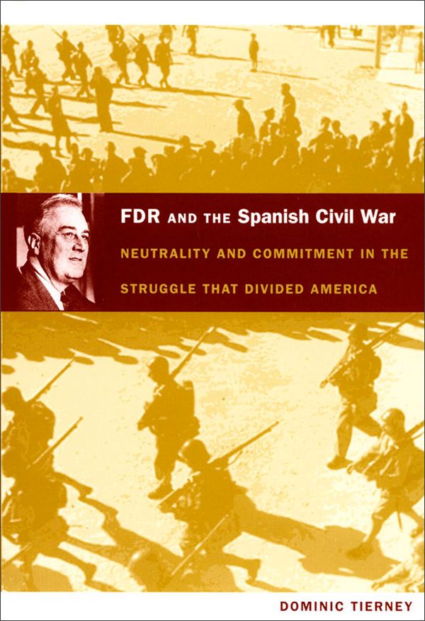 FDR AND THE SPANISH CIVIL WAR