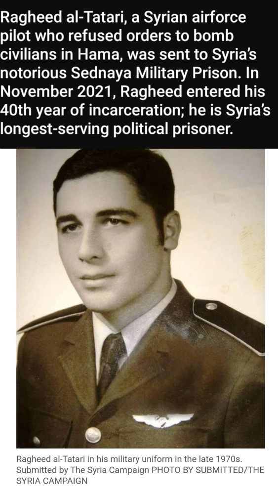 Ragheed al-Tatari, a Syrian airforce pilot who refused orders to bomb civilians in Hama, sent to Syria’s notorious Sednaya Military Prison. 