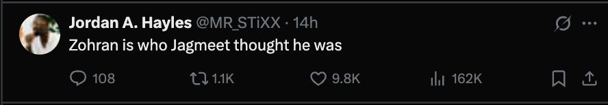 Zohran is who Jagmeet thought he was