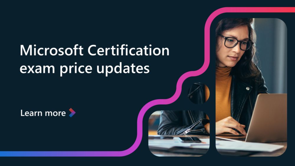 New pricing for Microsoft Certification exams effective November 1, 2024