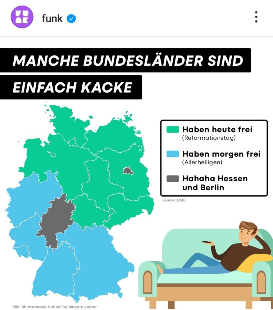 Karte über die Verteilung der Feiertage (Hessen und Berlin haben weder Reformationstag noch Allerheiligen. Was mit einem "Haha" kommentiert wird)