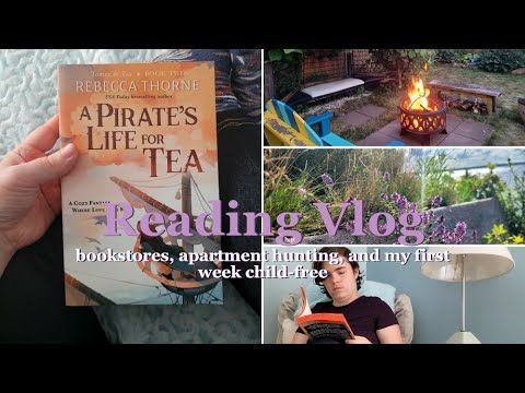 Bookstores, Apartment Hunting, and My First Week Child-Free | READING VLOG