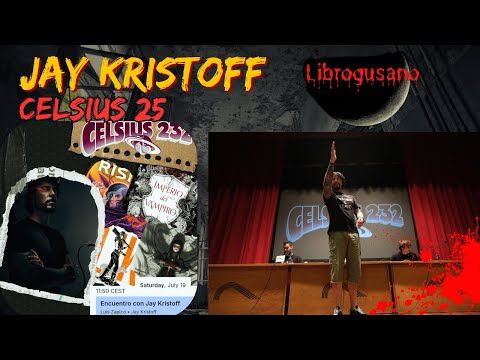 Encuentro con Jay Kristoff (presentado por Luis Zapico) - Celsius 2025