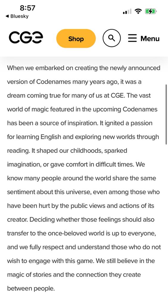 From the posted link - white background with black text: 

When we embarked on creating the newly announced version of Codenames many years ago, it was a dream coming true for many of us at CGE. The vast world of magic featured in the upcoming Codenames has been a source of inspiration. It ignited a passion for learning English and exploring new worlds through reading. It shaped our childhoods, sparked imagination, or gave comfort in difficult times. We know many people around the world share the same sentiment about this universe, even among those who have been hurt by the public views and actions of its creator. Deciding whether those feelings should also transfer to the once-beloved world is up to everyone, and we fully respect and understand those who do not wish to engage with this game. We still believe in the magic of stories and the connection they create between people.