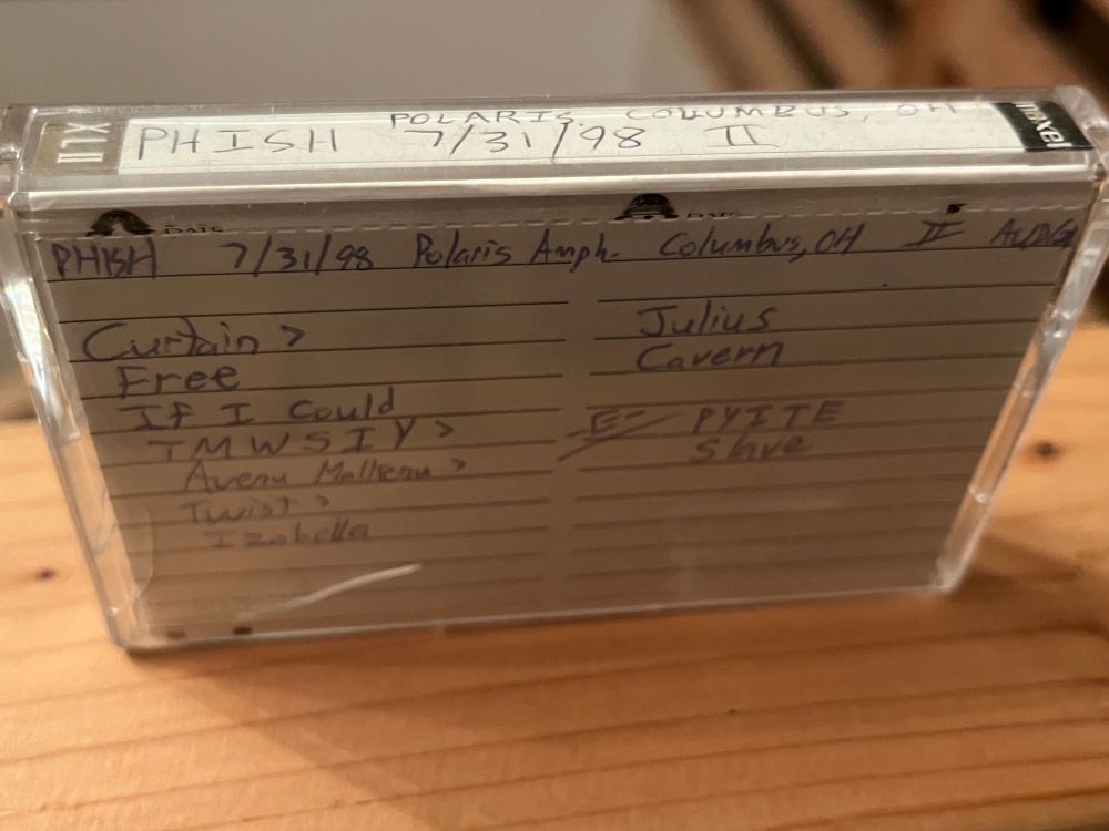 Maxell XL II cassette tape
Unknown hand writing for title and setlist for Phish 7/31/98 II
