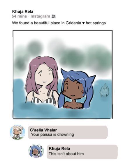 'instagram' post drawing by Gemma, it's Khuja's account, a photograph of her and her GF Cota, the Paissa brat is underwater (as in the original game screenshot)
C'aelia left a commet: "Your paissa is drowning"
And Khuja replied: "This isn't about him"
