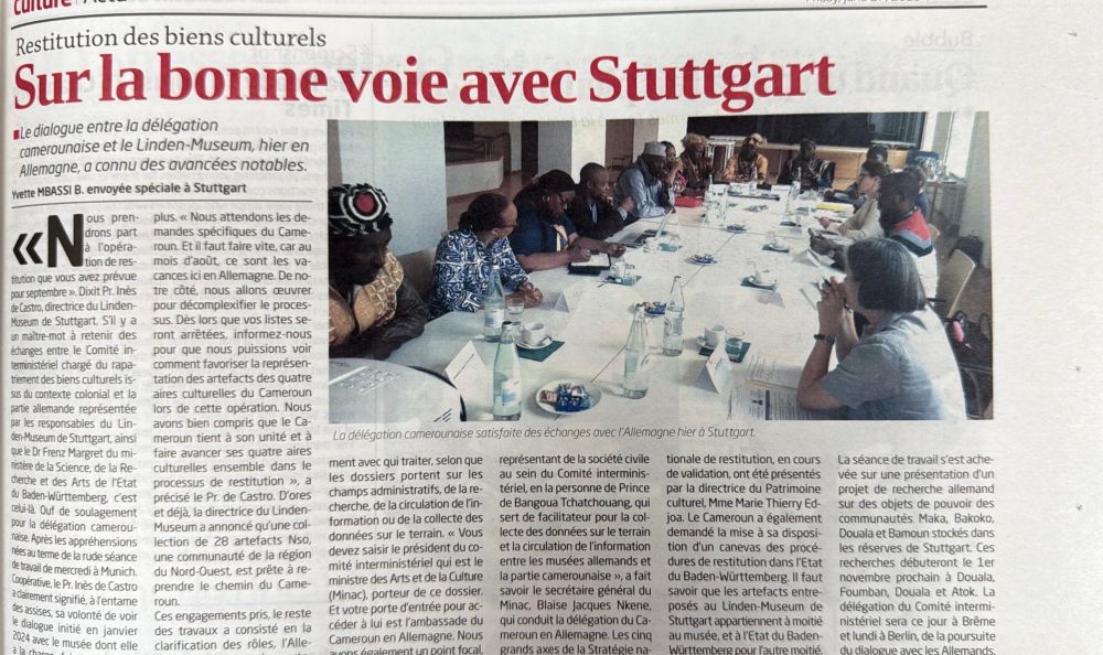 Bericht in Cameroon Tribune vom 26.06.2025 über Gespräche des kamerunischen Restitutions-Komitees in Stuttgart mit Landesregierung Baden-Württemberg und Linden Museum. 