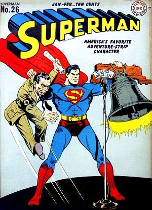 The cover of Superman #26 (published October 1943). Superman holds up a Nazi in one hand while ringing the Liberty Bell into a microphone labeled “Radio Berlin.”

“AMERICA’S FAVORITE ADVENTURE STRIP CHARACTER”