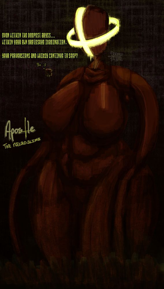 Apostle towers of Candy with immeasurable mass, questioning her about the depth of her joy
"Even within the deepest abyss... within your own grotesque imagination, your perversions and whimsy to continue to seep?"
 "Ye :3"