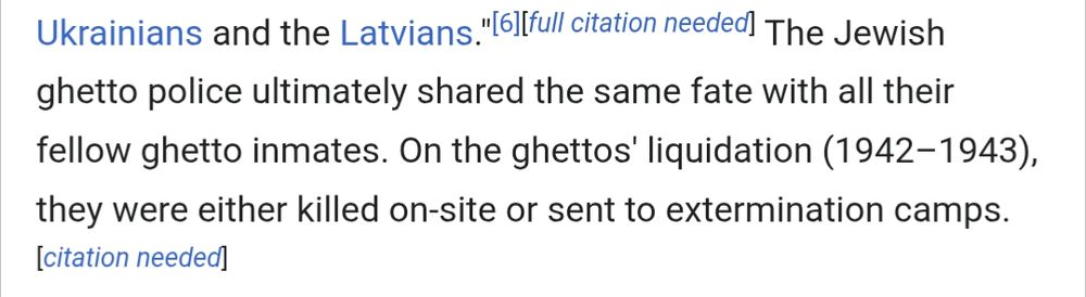 The Jewish ghetto police ultimately shared the same fate with all their fellow ghetto inmates. On the ghettos' liquidation (1942–1943), they were either killed on-site or sent to extermination camps.