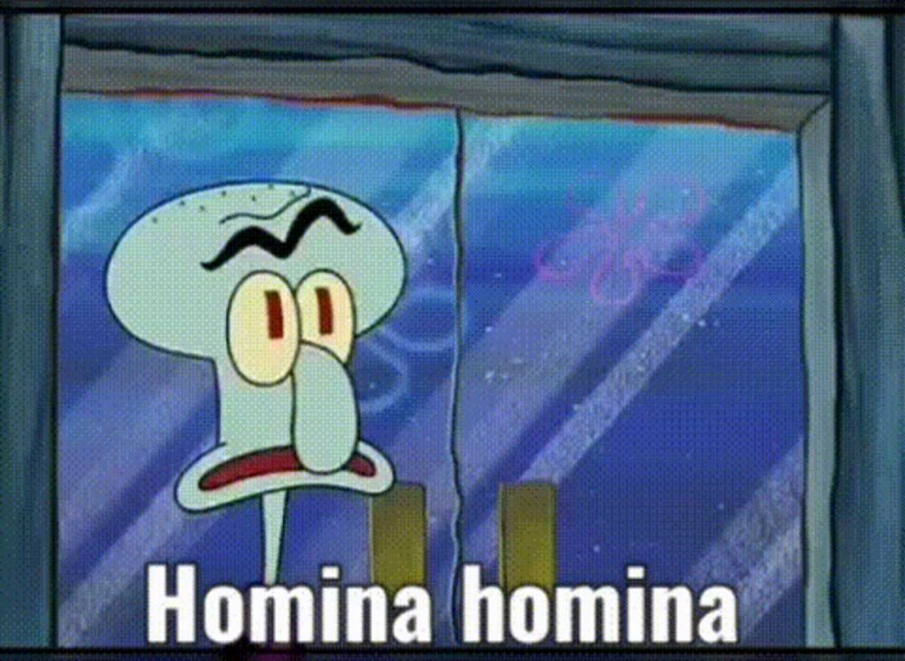 squidward from spongebob squarepants is looking out a window with the words homina homina written on it .