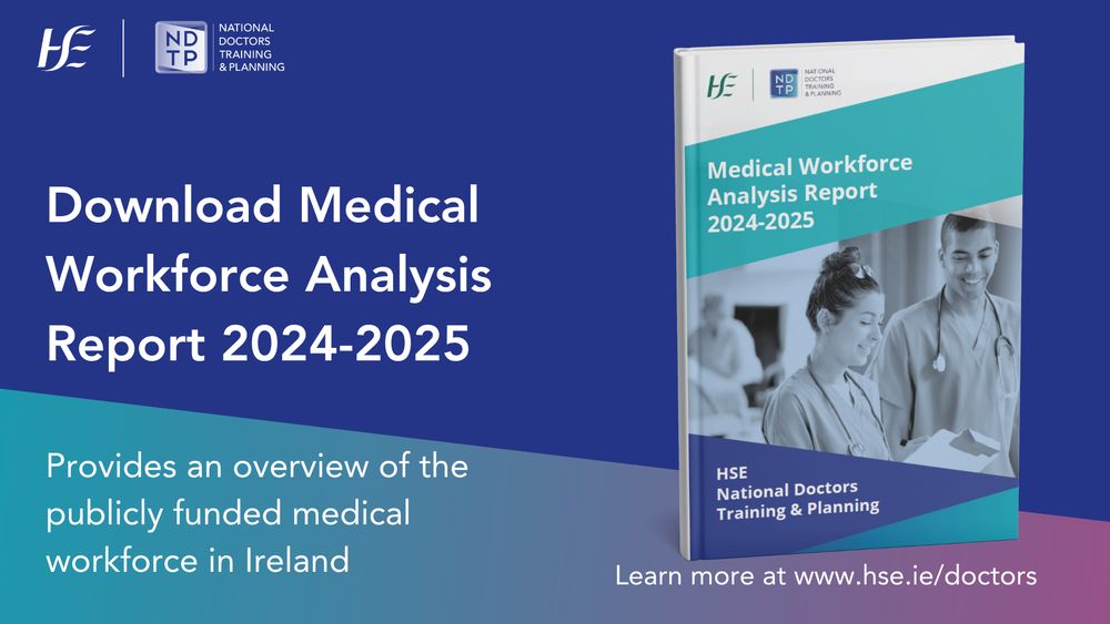 Download Medical Workforce Analysis Report 2024-2025
IMAGE: Cover of Medical Workforce Analysis Report
Provides an overview of the publicly funded medical workforce in Ireland
