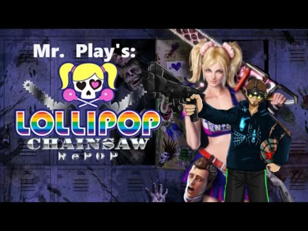 Mr.  Play's: Lollipop Chainsaw ep.14