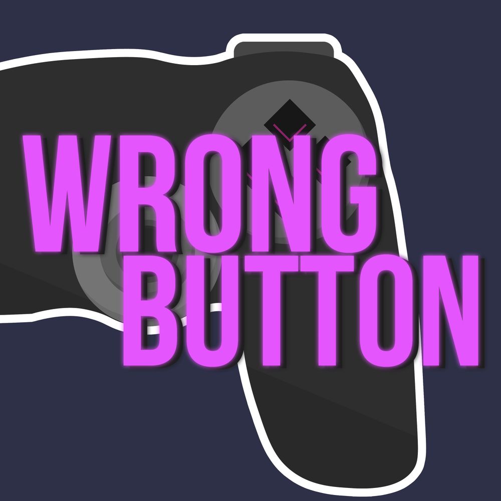 The Wrong Button