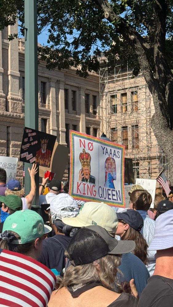 Sign that reads “no king, yaaas queen” with an angry photo of the orange man with a crown under the no king. and Alyssa Edwards with the yaas queen. 