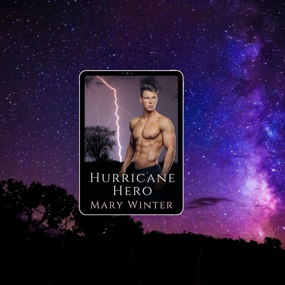 A purple and dark blue night sky with silhouettes of trees and over it is the cover for the book Hurricane Hero by Mary Winter. The cover has a similar tree silhouette with a vivid bolt of lightning and a shirtless man looking out over his shoulder.