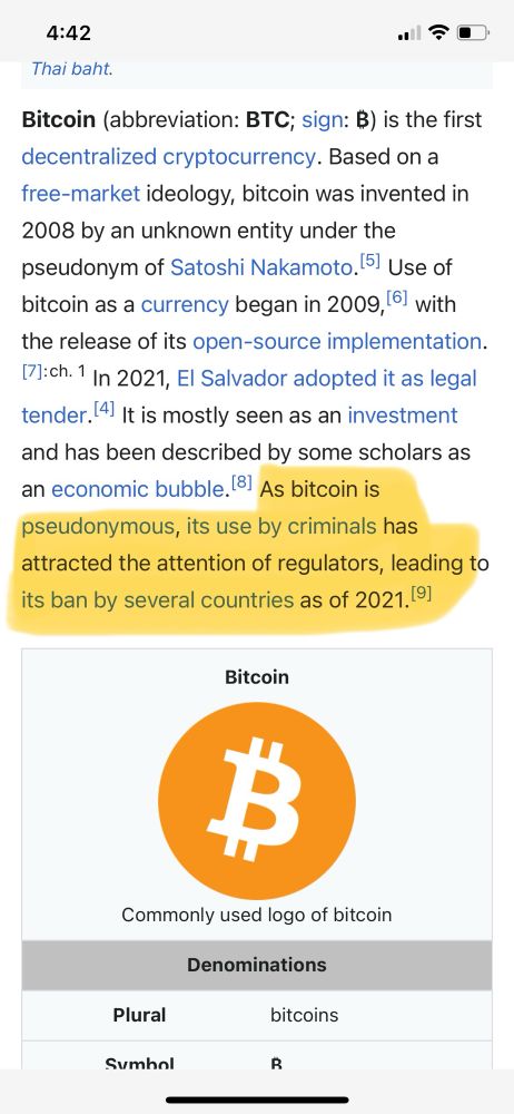 As bitcoin is pseudonymous, its use by criminals has attracted the attention of regulators, leading to its ban by several countries as of 2021.19]