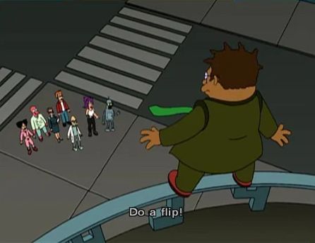 Hermes Conrad standing atop Planet Express while the crew looks on from the street. Bender is saying “Do a flip!” 