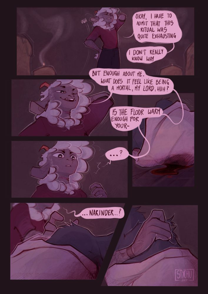 Lamb: Okay, I have to admit that this ritual was quite exhausting, I don't really know why. But enough about me. What does it feel like being a mortal, my Lord, huh? Is the floor warm enough for your- *Lamb can see Narinder's body starts to get covered in blood* ... Narinder...? *they grab him*