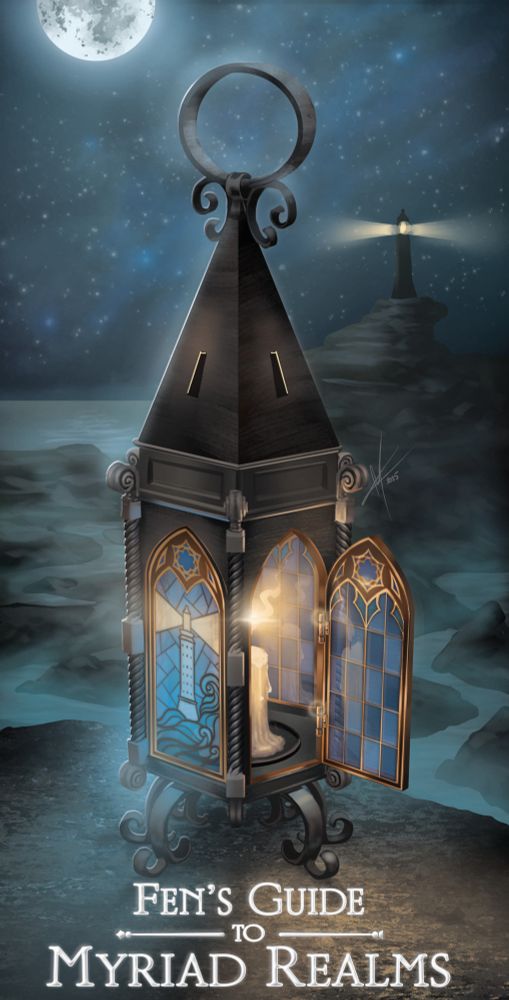 A picture of a hand lantern with stained glass sides, one of which represent a lighthouse. In the distance, a shore in moonlight, a distant lighthouse on a raised rock platform.
The words 'Fen's Guide to Myriad Realms' seen below.