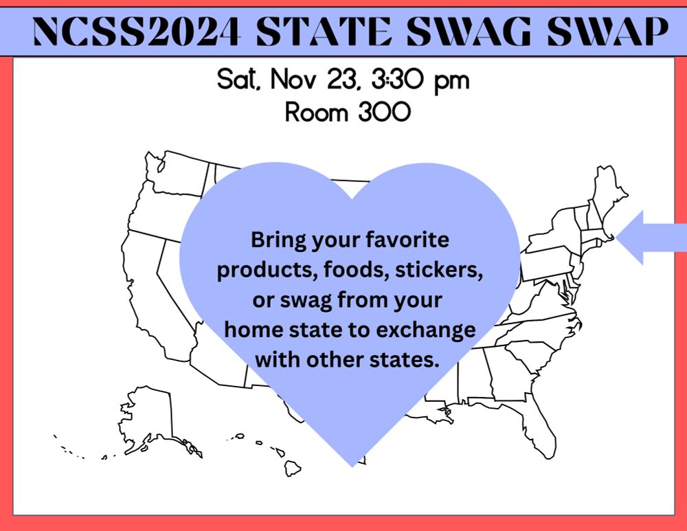 A graphic with an outline of the US states with a blue heart describing what to bring like stickers, foods, products, and swag. #NCSS2024 November 23, 2024 3:30 pm, Room 300