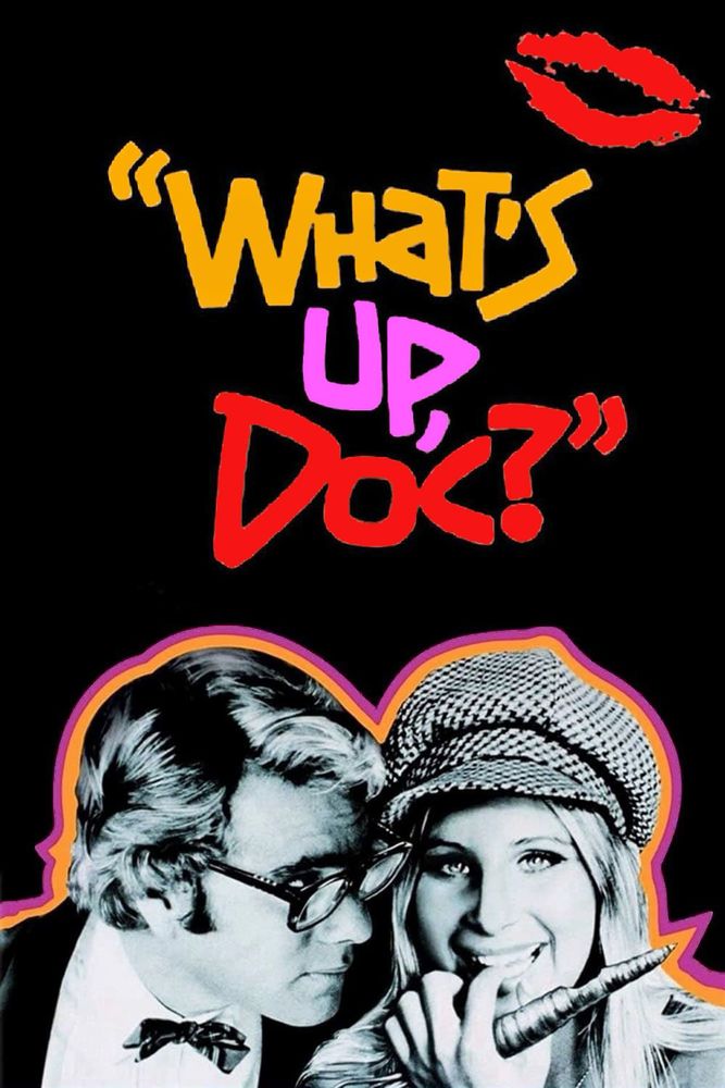 Movie poster for “What’s Up Doc”