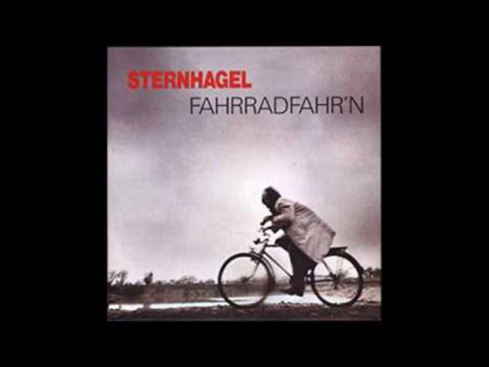 Sternhagel - Fahrradfahr'n - 1982