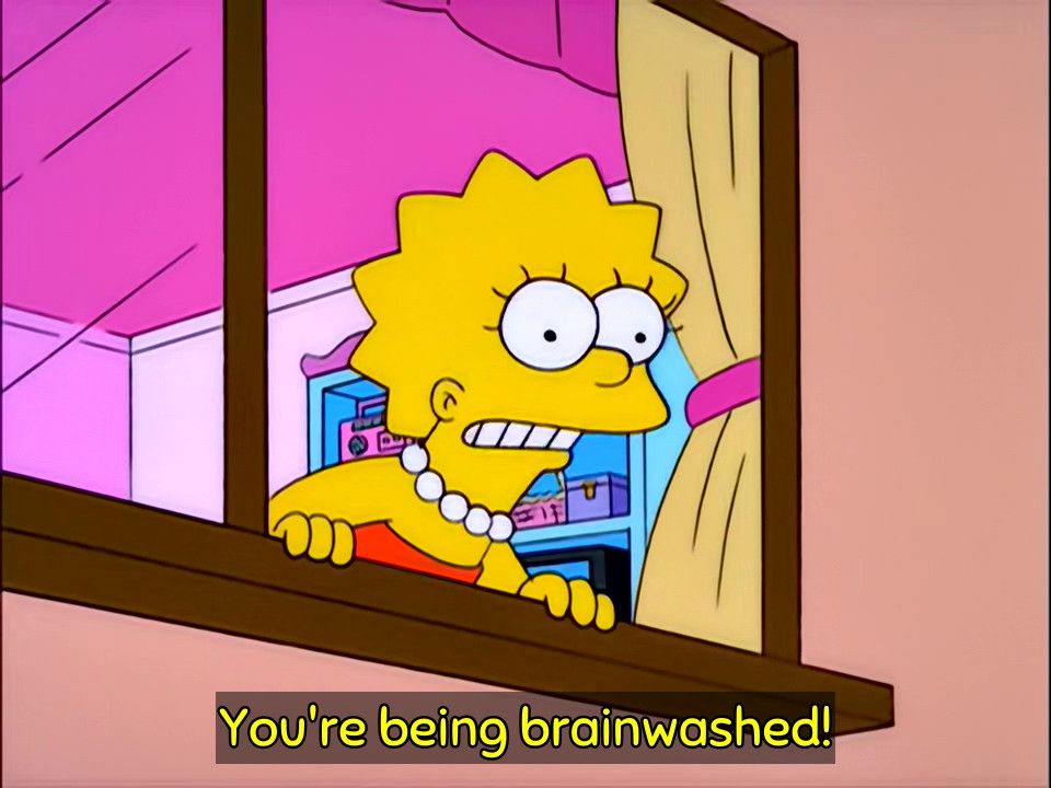 Lisa Simpson leaning out of her bedroom window looking anxious with the caption ‘You’re being brainwashed’