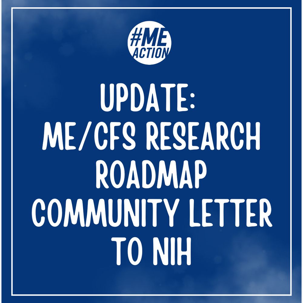 blue square image with white clouds in the corners. A white frame around the #MEAction logo and the words, Update: ME/CFS Research Roadmap Community Letter to NIH