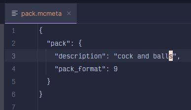 The contents of pack.mcmeta. The description is "cock and balls" and honestly that's all you need to know.