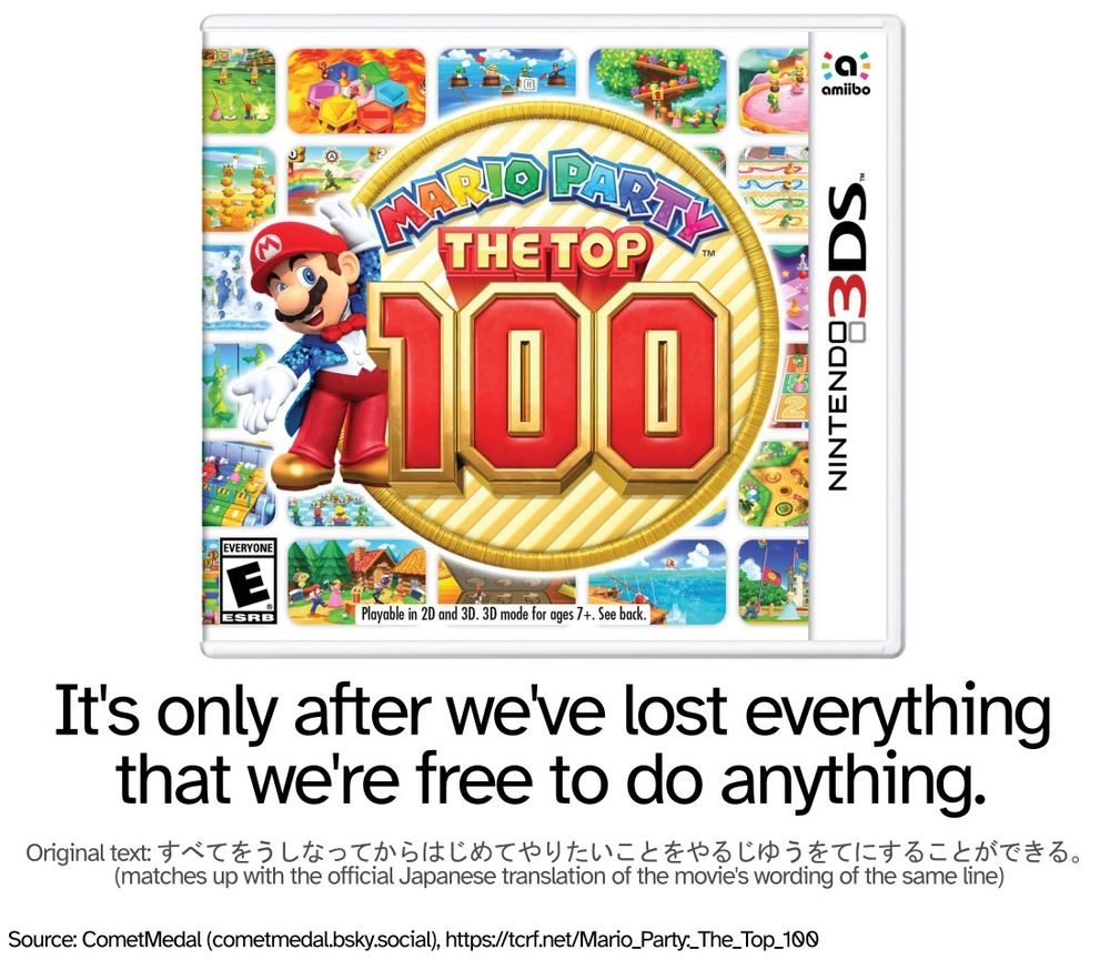It's only after we've lost everything
that we're free to do anything.
Original text: すべてをうしなってからはじめてやりたいことをやるじゆうをてにすることができる。
(matches up with the official Japanese translation of the movie's wording of the same line) 
Source: CometMedal (cometmedal.bsky.social), https://tcrf.net/Mario_Party:_The_Top_100
