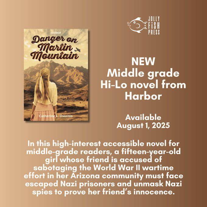 New middle grade Hi-Lo novel from Harbor

Available August 1, 2025

In this high-interest accessible novel for middle-grade readers, a fifteen-year-old girl whose friend is accused of sabotaging the World War II wartime effort in her Arizona community must face escaped Nazi prisoners and unmask Nazi spies to prove her friend's innocence.