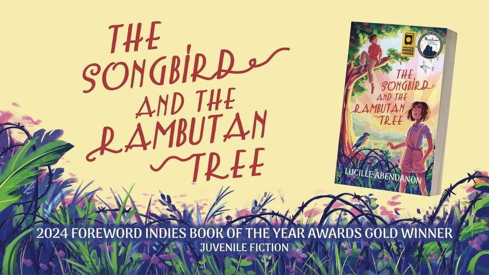 The Songbird and the Rambutan Tree
2024 Foreword INDIES Book of the Year Awards Gold Winner
Juvenile Fiction