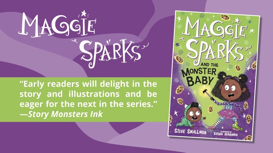 Maggie Sparks and the Monster Baby

"Early readers will delight in the story and illustrations and be eager for the next in the series." —Story Monsters Ink