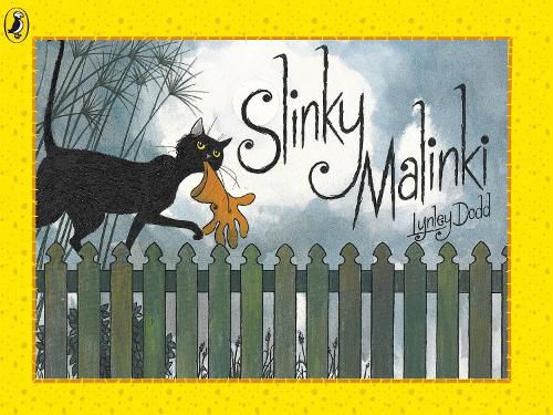 Book cover of Slinky Malinki by Lynley Dodd. Black cat on a fence carrying a glove