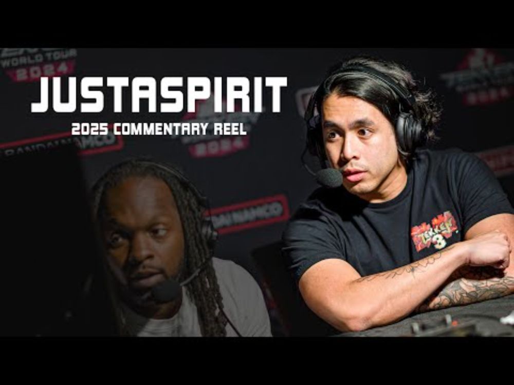 JustASpirit 2025 Commentary Reel
