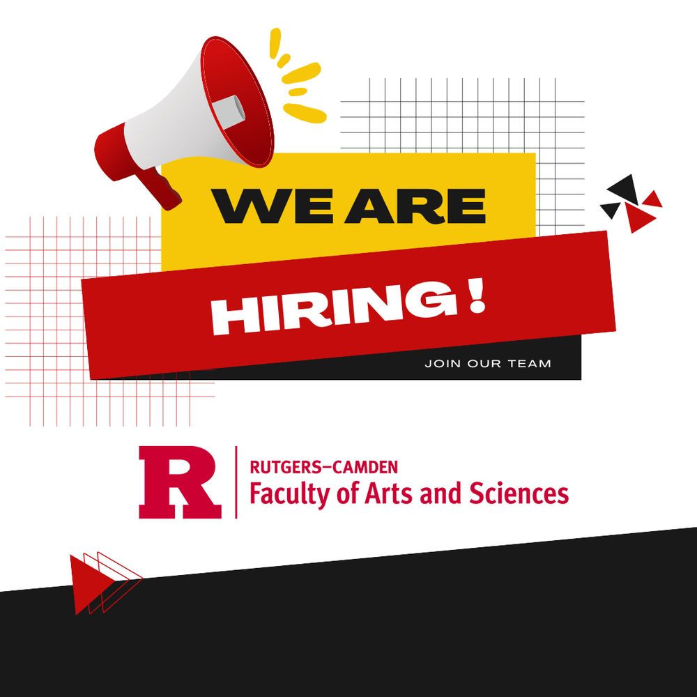 Rutgers-Camden Faculty of the Arts and Sciences is hiring! Join our team.
